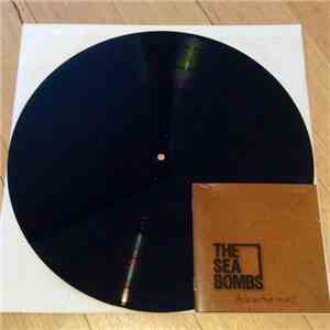 The Sea Bombs - Who do you think we are? download free