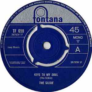 The Silkie - Keys To My Soul / Leave Me To Cry download free