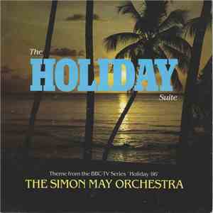 The Simon May Orchestra - The Holiday Suite download free