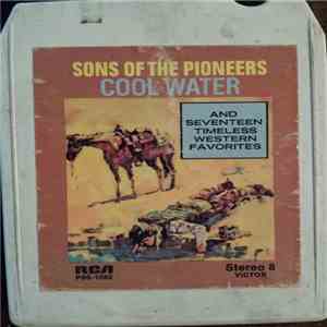 The Sons Of The Pioneers - Cool Water download free