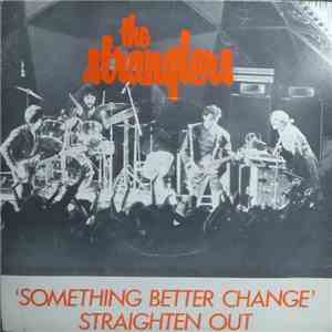 The Stranglers - Something Better Change / Straighten Out download free