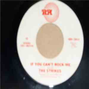 The Strikes  - If You Can't Rock Me download free