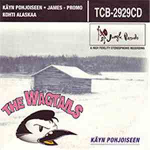 The Wagtails - Käyn Pohjoiseen download free