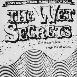 The Wet Secrets - A Whale Of A Cow download free