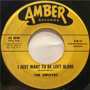 The Zephyrs  - I Just Want To Be Left Alone / Barbecue Ribs download free