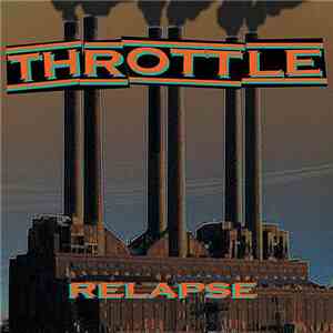 Throttle - Relapse download free