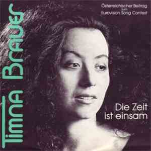 Timna Brauer - Die Zeit Ist Einsam download free