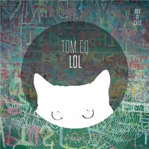 Tom EQ - LOL download free