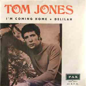 Tom Jones - I'm Coming Home ~ Delilah download free