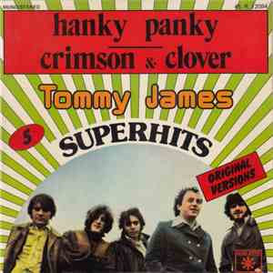 Tommy James & The Shondells - Hanky Panky / Crimson & Clover download free