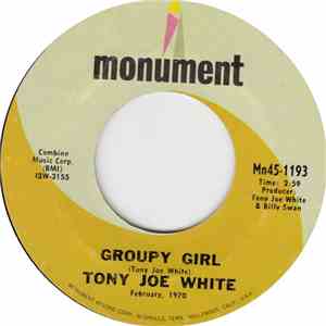 Tony Joe White - Groupy Girl download free