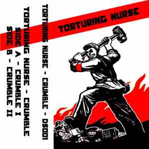 Torturing Nurse - Crumble download free