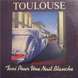 Toulouse  - Taxi Pour Une Nuit Blanche download free