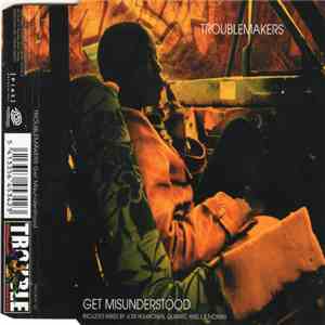Troublemakers - Get Misunderstood download free
