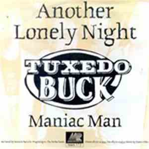 Tuxedo Buck - Another Lonely Night download free