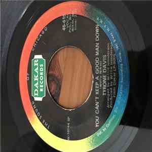 Tyrone Davis - You Can't Keep A Good Man Down / If I Didn't Love You download free