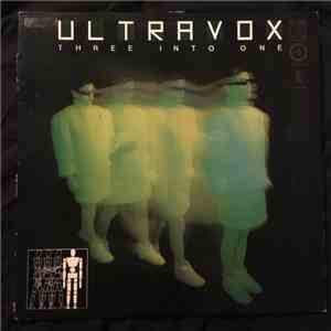 Ultravox - Three Into One download mp3 flac