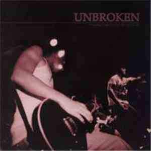 Unbroken - It's Getting Tougher To Say The Right Things download free