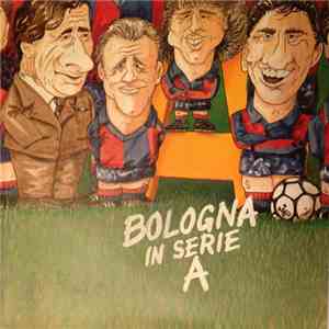 Unknown Artist - Bologna In Serie A download free