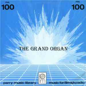 Unknown Artist - The Grand Organ download free