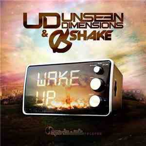 Unseen Dimensions & Shake  - Wake Up download free