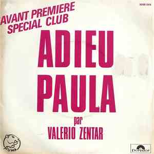Valério Zentar - Adieu Paula (Avant Première Spécial Club) download free