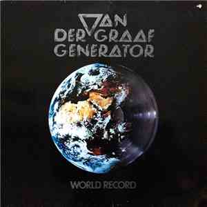 Van Der Graaf Generator - World Record download free