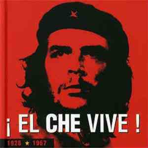 Various - ¡ El Che Vive ! download free