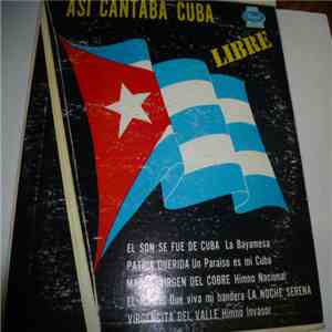 Various - Asi Cantaba Cuba Libre download free