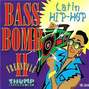 Various - Bass Bomb II (Freestyle Latin Hip-Hop) download free