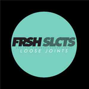 Various - Fresh Selects - Loose Joints download free