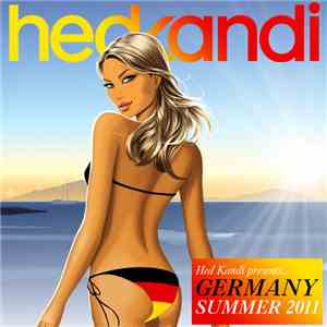 Various - Hed Kandi: Germany Summer 2011 download free