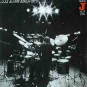 Various - Jazzbühne Berlin 1979 download free Various - Jazzbühne Berlin 1979 download mp3 flac