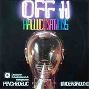 Various - Off II Hallucinations Psychedelic Underground download free