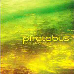 Various - Piratabus - Your Place To Be download free