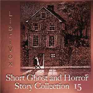 Various - Short Ghost And Horror Story Collection 15 download free