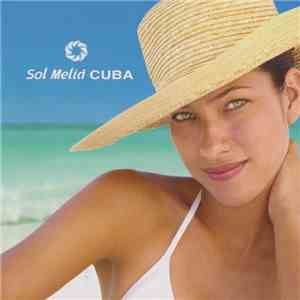 Various - Sol Meliá CUBA download free
