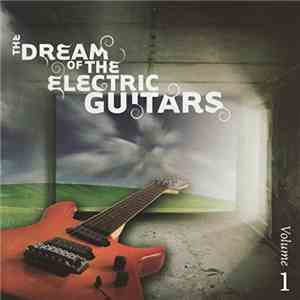 Various - The Dream Of The Electric Guitars Volume 1 download free