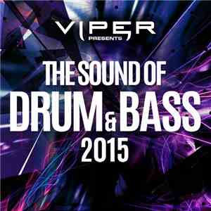 Various - Viper presents The Sound Of Drum & Bass 2015 download free