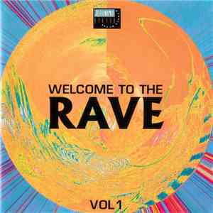 Various - Welcome To The Rave Vol 1 download free