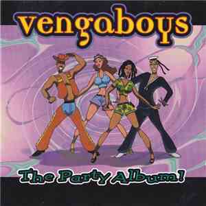 Vengaboys - The Party Album! download free