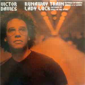 Victor Davies - Runaway Train / Lady Luck download free