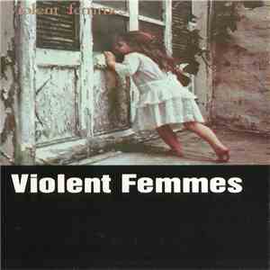 Violent Femmes - Violent Femmes download free