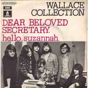 Wallace Collection - Dear Beloved Secretary / Hello, Suzannah download free