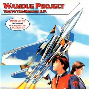 Wamdue Project - You're The Reason download free