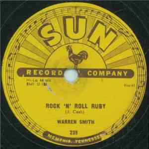 Warren Smith  - Rock 'N' Roll Ruby / I'd Rather Be Safe Than Sorry download free