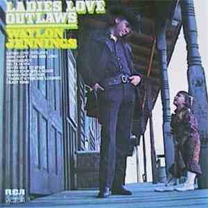 Waylon Jennings - Ladies Love Outlaws download free