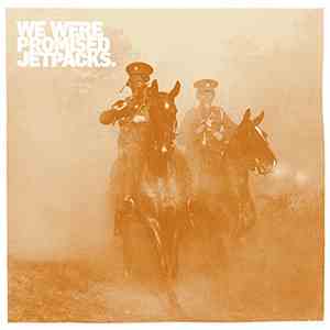 We Were Promised Jetpacks. - It's Thunder And It's Lightning / Ships With Holes Will Sink download free