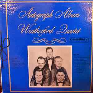 Weatherford Quartet, Glen Payne, Armond Morales, Danny Coker, Bobby Clark - Autograph Album download free Weatherford Quartet, Glen Payne, Armond Morales, Danny Coker, Bobby Clark - Autograph Album download mp3 flac