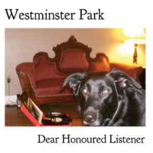 Westminster Park - Dear Honoured Listener download mp3 flac